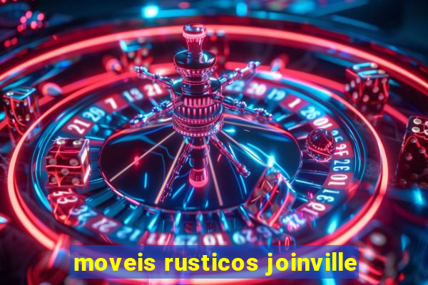 moveis rusticos joinville